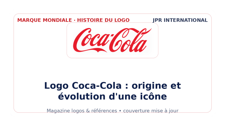 Logo Coca-Cola : origine et évolution d'une icône mondiale